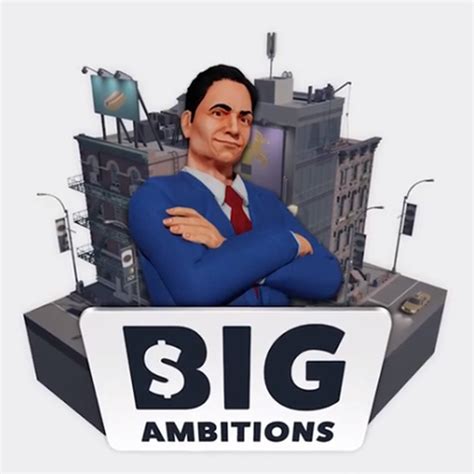 big ambitions game.